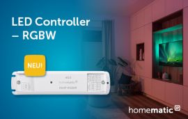 Homematic IP macht das Licht zum Highlight in jedem Zuhause