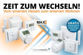 Vom smarten Heizen zum smarten Wohnen: Jetzt günstig von MAX! auf Homematic IP umsteigen